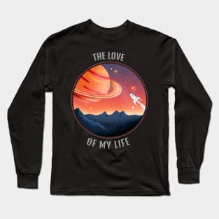 The Love Of My Life Cool T-shirt Design Long Sleeve T-Shirt